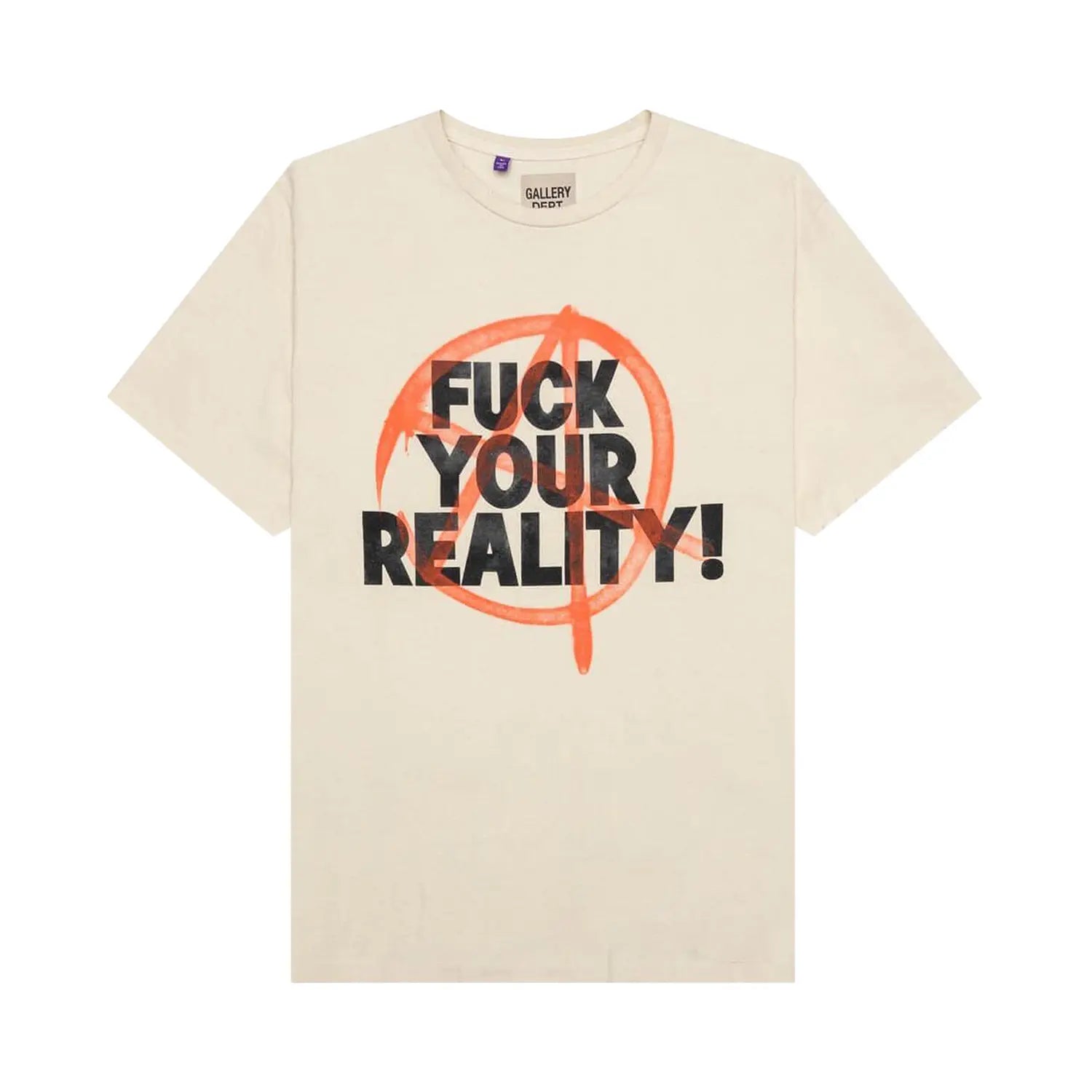 GALLERY DEPT Fuck Your Reality Tee Cream
