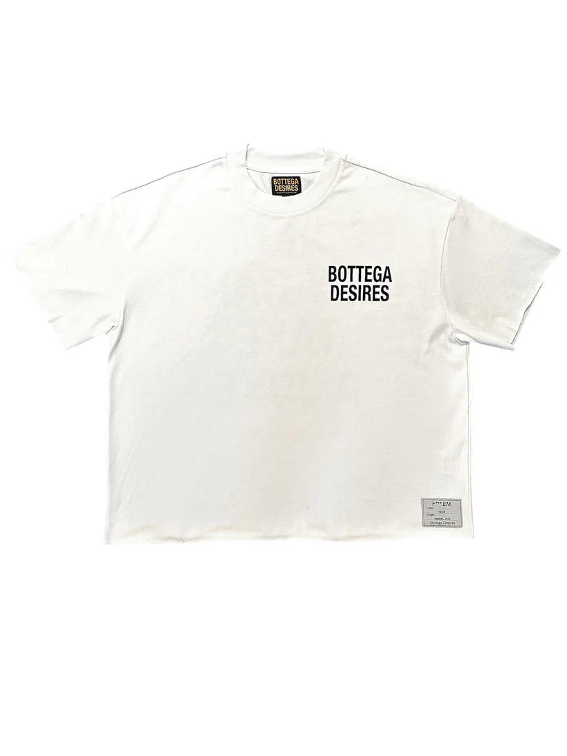 Bottega Desires Fuck Em T-Shirt FP