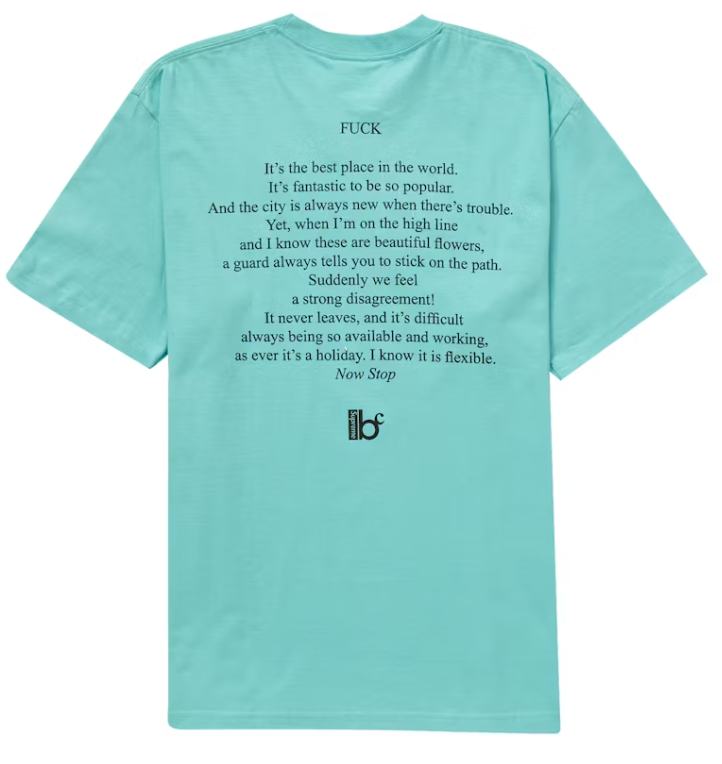 Supreme Bernadette Corporation Fuck Tee Teal