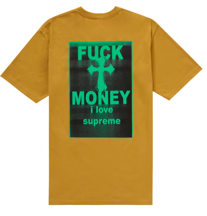 Supreme Fuck Money Tee Mustard